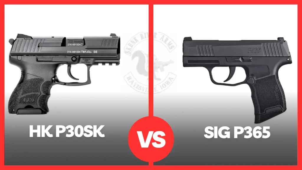 Hk P30sk Vs P365