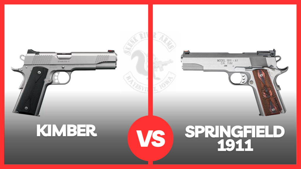 Kimber vs Springfield 1911