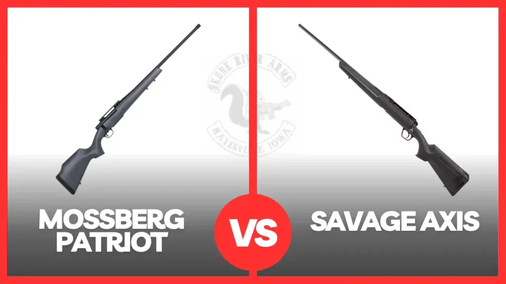 Mossberg Patriot Vs Savage Axis